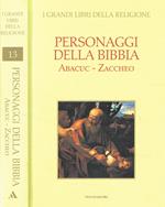 Personaggi della Bibbia. Abacuc-Zaccheo