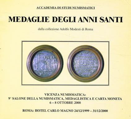 Accademia di studi numismatici. Medaglie degli Anni Santi dalla collezione Adolfo Modesti di Roma - copertina