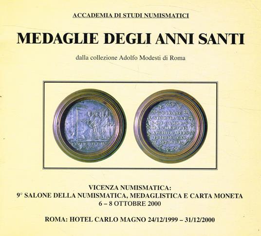 Accademia di studi numismatici. Medaglie degli Anni Santi dalla collezione Adolfo Modesti di Roma - copertina