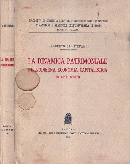 La dinamica patrimoniale nell'odierna economia capitalistica ed altri scritti - copertina