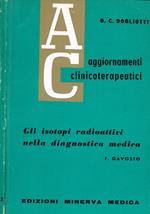 Gli isotopi radioattivi nella diagnostica medica