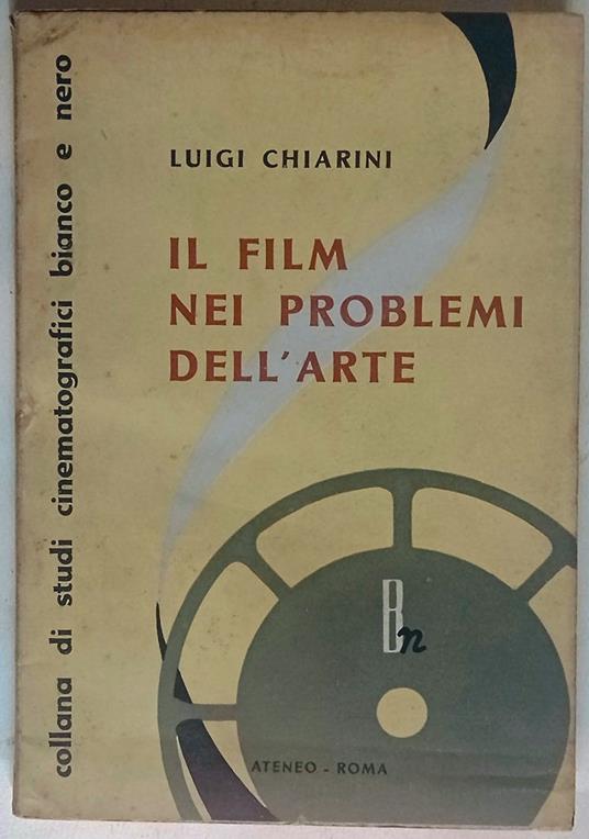 Il film nei problemi dell'arte - Luigi Chitarin - copertina