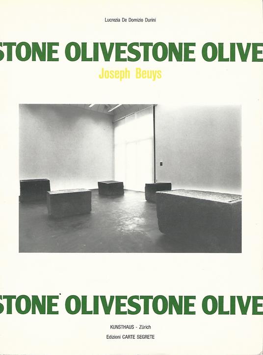 Olivestone. Joseph Beuys - Lucrezia De Domizio Durini - copertina