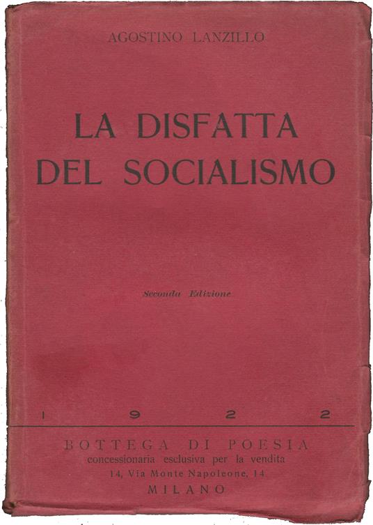 disfatta del Socialismo. Critica della guerra e del Socialismo. - Agostino Lanzillo - copertina