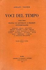 VOCI DEL TEMPO. Prima serie. Profili di letterati e filosofi contemporanei