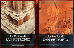 BASILICA DI SAN PETRONIO IN BOLOGNA (2 Volumi) - copertina