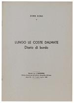 Lungo Le Coste Dalmate. Diario Di Bordo. Estratto Da: L'universo 1960 - Bona Emma - Istituto Geografico Militare, - 1960