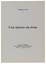 Il Togo Dodicesimo Stato Africano. Estratto Da: L'universo 1060 - Filesi Teobaldo - Istituto Geografico Militare, - 1960