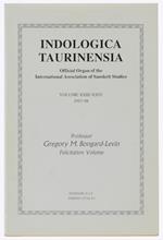 Indologica Taurinensia, Volume Xxiii-Xxiv - 1997-98. Professor Gregory M.Bongard-Levin. Felicitation Volume