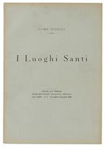 I Luoghi Santi. Estratto Da: L'universo 1949 - Boselli Guido - Istituto Geografico Militare, - 1949