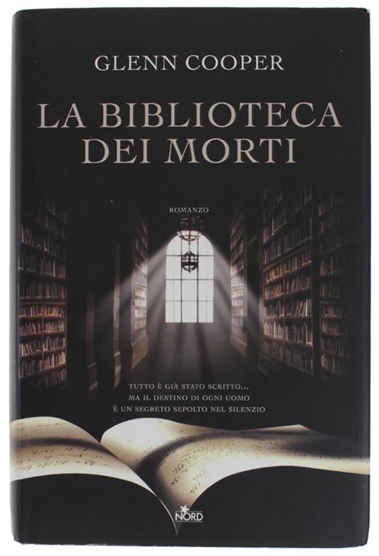 Biblioteca Dei Morti (Rilegato) - Cooper Glenn - Editrice Nord, - 2009 - Glenn Cooper - copertina