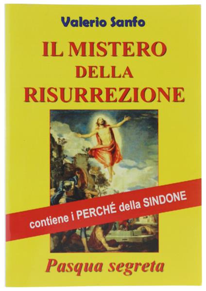 Il Mistero Della Risurrezione - Pasqua Segreta - Sanfo Valerio - Valerio Sanfo - copertina