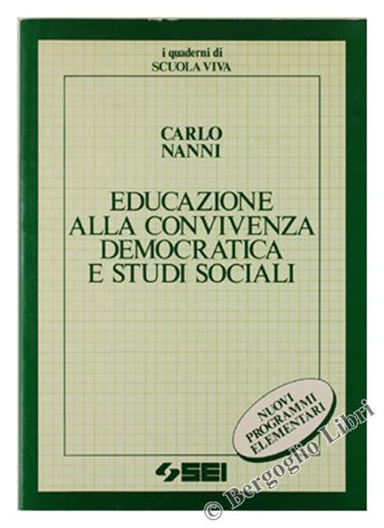 Educazione Alla Convivenza Democratica E Studi Sociali - Carlo Nanni - copertina