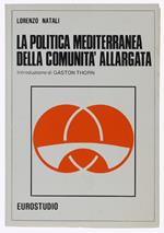 Politica Mediterranea Della Comunità Allargata