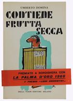 Contiene Frutta Secca. Romanzo