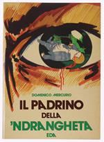 Il Padrino Della 'Ndrangheta