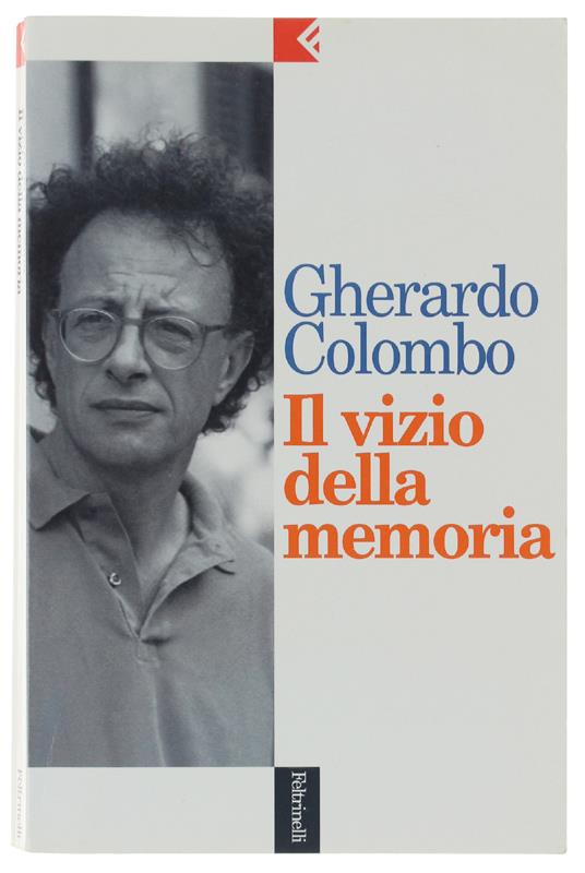 Il Vizio Della Memoria - Gherardo Colombo - copertina