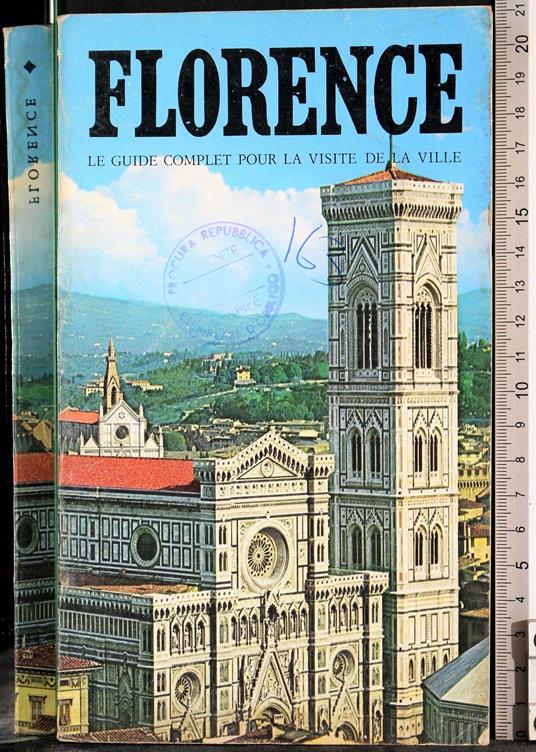 Florence Le guide complet pour la visite de la ville - Edoardo Bonechi - copertina