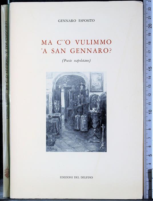 Ma c' 'o vulimmo 'a San Gennaro? - Gennaro Esposito - copertina