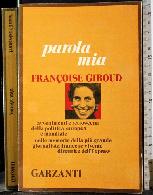 Parola mia - Françoise Giroud - copertina