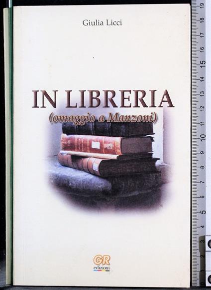 In libreria (omaggio a Manzoni) - Giulia Ricci - copertina