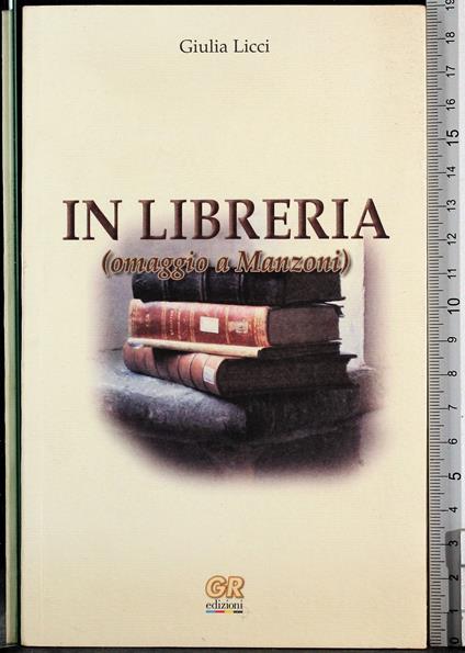 In libreria (omaggio a Manzoni) - Giulia Ricci - copertina