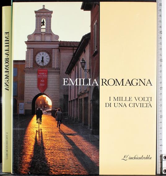 Emilia Romagna. I mille volti di una civiltà - copertina