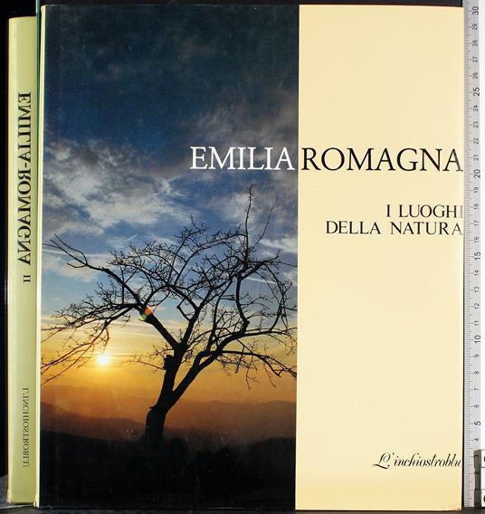 Emilia Romagna. I luoghi della natura - Carlo Ferrari - copertina