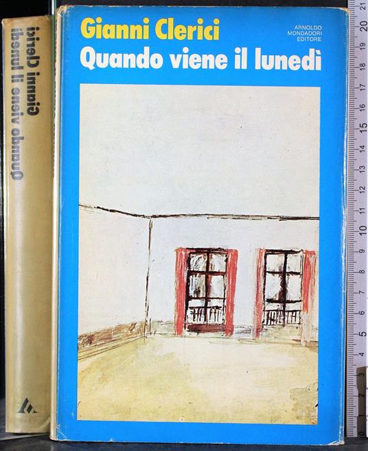 Quando viene il lunedì - Gianni Clerici - copertina