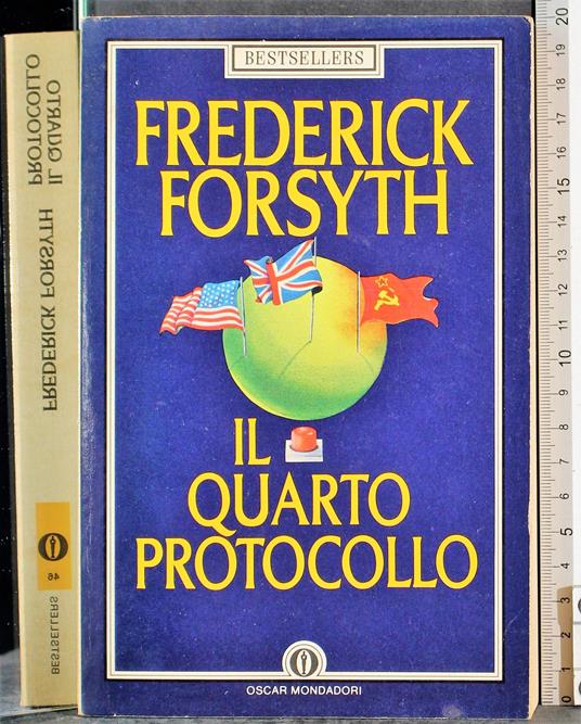 Il quarto protocollo - Frederick Forsyth - copertina