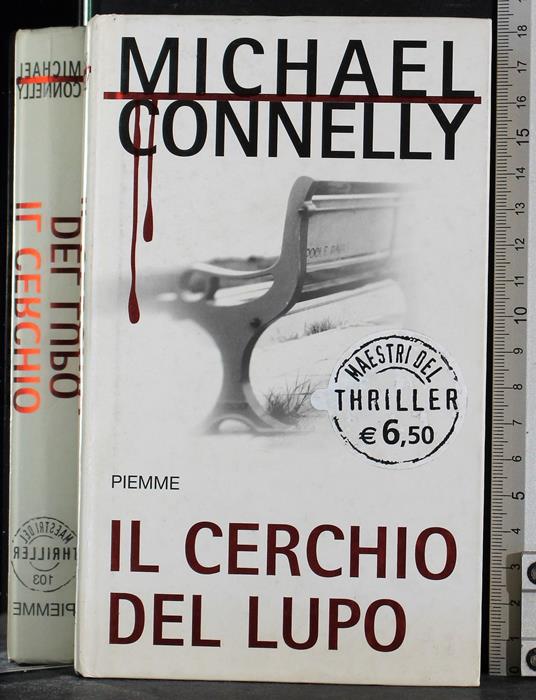 Il cerchio del lupo - Michael Connelly - copertina