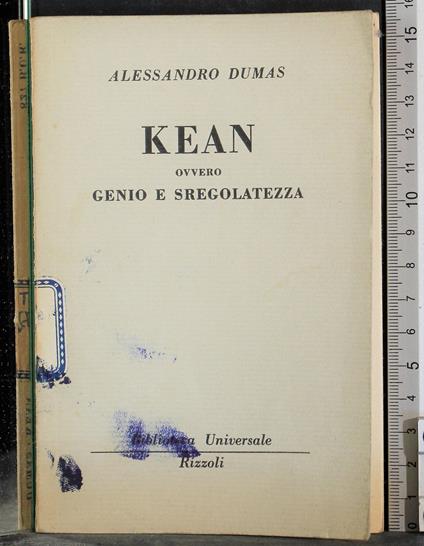 Kean ovvero genio e sregolatezza - Alexandre Dumas - copertina