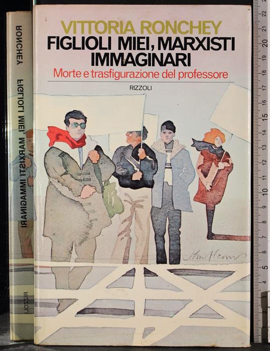 Figlioli miei, marxisti immaginari - Vittoria Ronchey - copertina