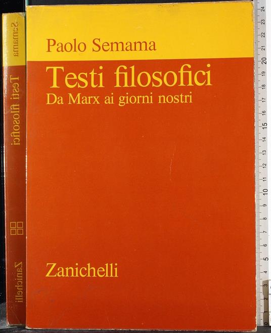 Testi filosofici. Da Marx ai giorni nostri - Paolo Semama - copertina