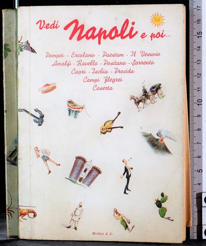 Vedi Napoli e poi… - Hans Ruesch - copertina