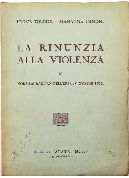 Leone Tolstoi - Mahatma Gandhi La rinunzia alla violenza - copertina