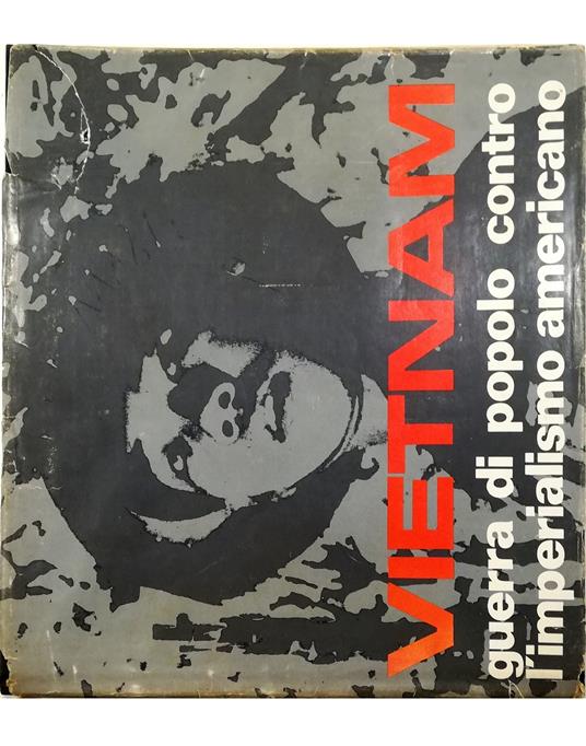 Vietnam Guerra di popolo contro l'imperialismo americano - copertina