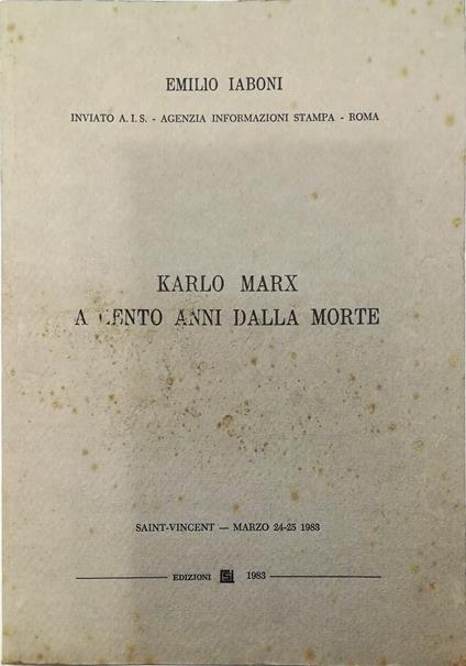 Karlo Marx a cento anni dalla morte Saint-Vincent Marzo 24-25 1983 - Emilio Iaboni - copertina