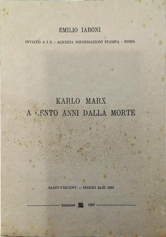 Karlo Marx a cento anni dalla morte Saint-Vincent Marzo 24-25 1983 - Emilio Iaboni - copertina