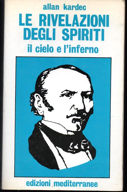 Le rivelazioni degli spiriti vol. 2 Il cielo e l'inferno - Allan Kardec - copertina