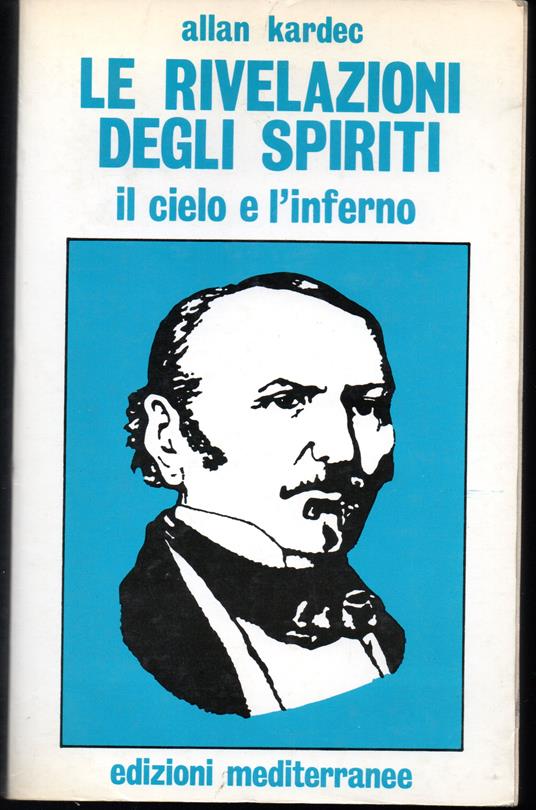 Le rivelazioni degli spiriti vol. 2 Il cielo e l'inferno - Allan Kardec - copertina