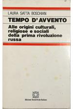 Tempo d'avvento Alle origini culturali, religiose e sociali della prima rivoluzione russa