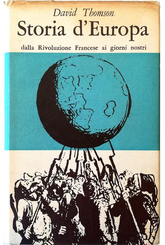 Storia d'Europa Dalla Rivoluzione Francese ai giorni nostri - David Thomson - copertina