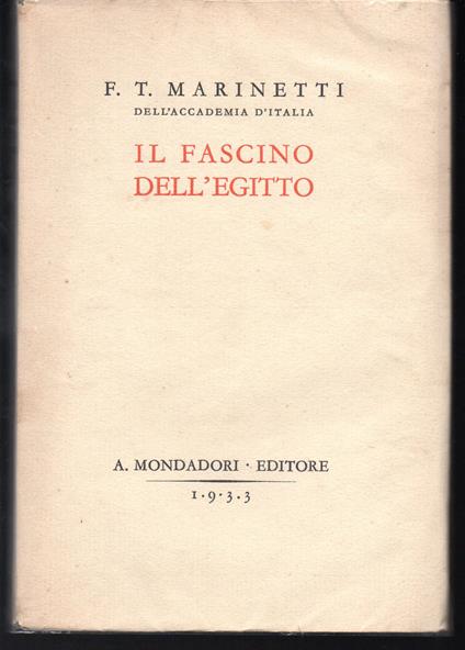 Il fascino dell'Egitto - Filippo Tommaso Marinetti - copertina