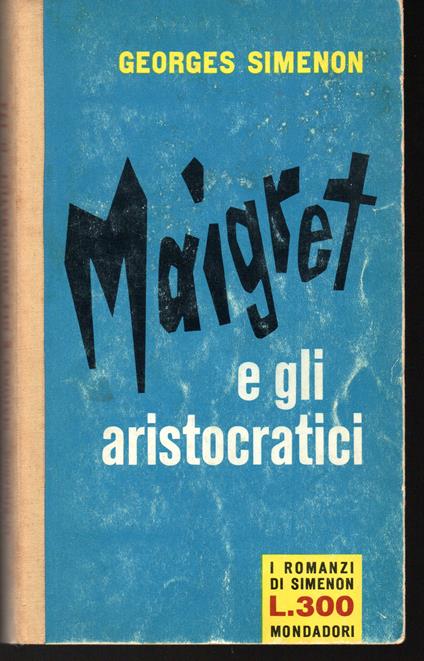 Maigret e gli aristocratici - Georges Simenon - copertina