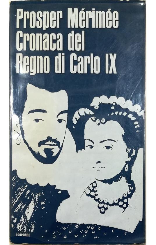 Cronaca del Regno di Carlo IX - Prosper Mérimée - copertina