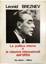 politica interna e le relazioni internazionali dell'URSS