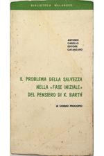 Il problema della salvezza nella «fase iniziale» del pensiero di K. Barth