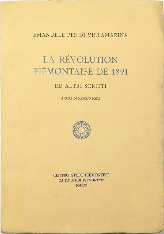 révolution piémontaise de 1821 ed altri scritti - copertina