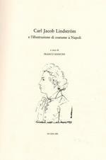 Carl Jacob Lindstrom e l'illustrazione di costume a Napoli A cura di Franco Mancini